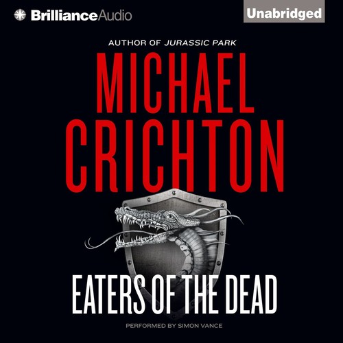 Michael Crichton: Eaters of the Dead (EBook, 2016, Brilliance Audio)