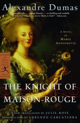 Julie Rose: The Knight Of Maisonrouge A Novel Of Marie Antoinette (2004, Modern Library)