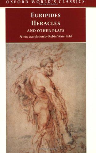 Euripides: Alcestis, Heracles, children of Heracles, Cyclops (2003, Oxford University Press)