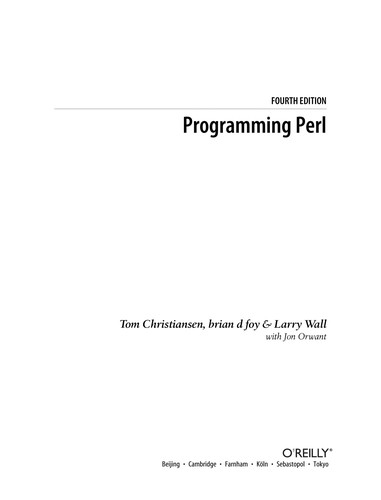 Tom Christiansen: Programming Perl (2012, O'Reilly)