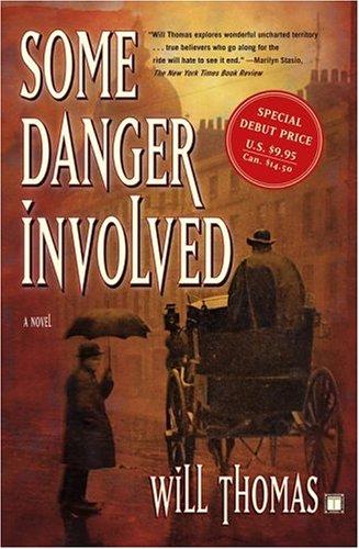 Will Thomas: Some Danger Involved (Paperback, 2005, Touchstone)