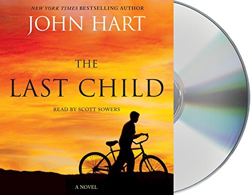 Scott Sowers, Hart, John: The Last Child (AudiobookFormat, 2020, Macmillan Audio)