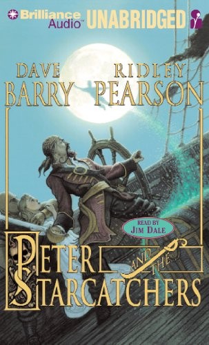 Dave Barry, Ridley Pearson, Jim Dale: Peter and the Starcatchers (AudiobookFormat, 2014, Brilliance Audio)