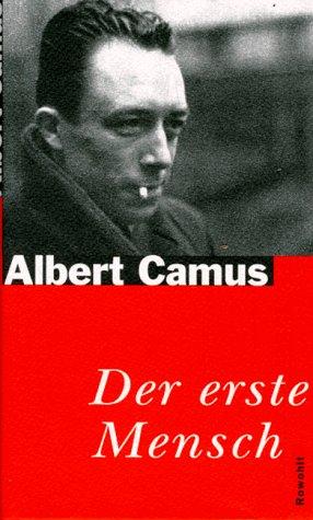 Albert Camus: Der erste Mensch. (Hardcover, German language, 1995, Rowohlt, Reinbek)