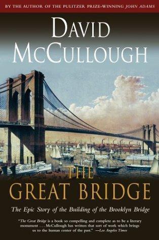 David McCullough: The great bridge (1982)