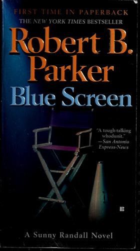 Robert B. Parker: Blue Screen (2007, Berkley)