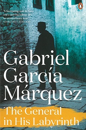 Gabriel García Márquez: The General in His Labyrinth (2014, Penguin)