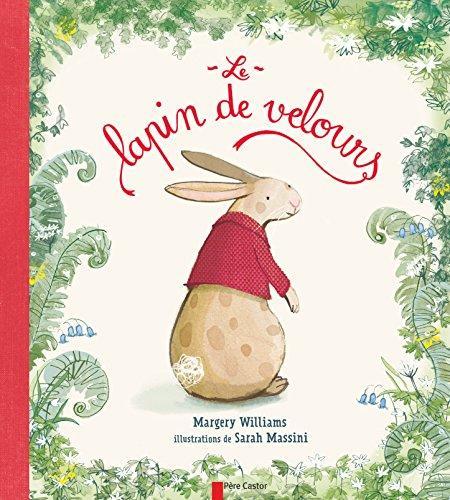 Margery Williams: Le lapin de velours (French language, 2017)