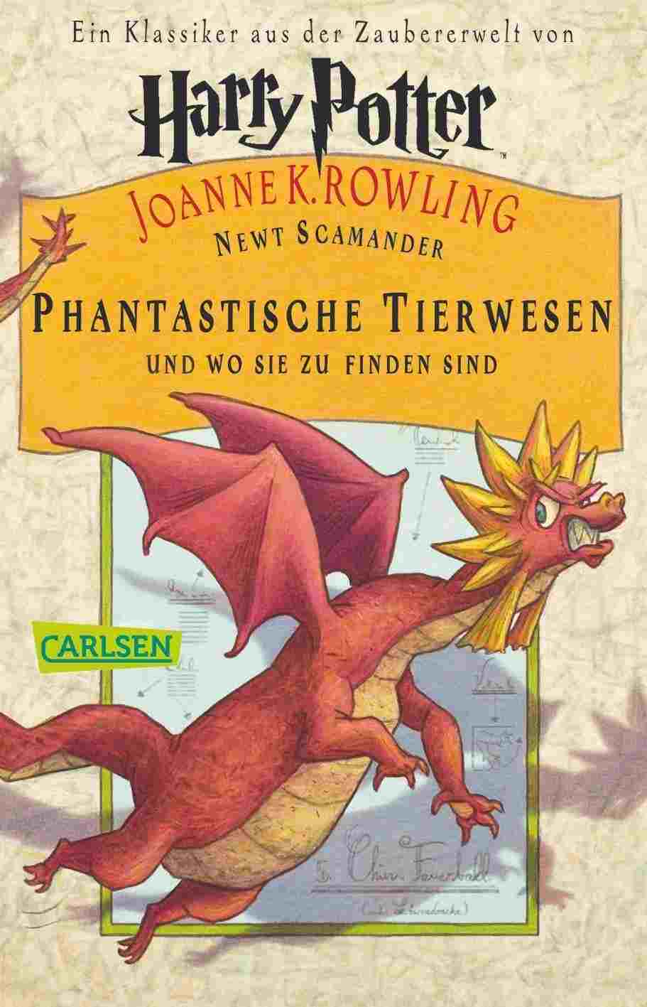 J.K. Rowling: Phantastische Tierwesen und wo sie zu finden sind (German language, 2010, Carlsen Verlag)
