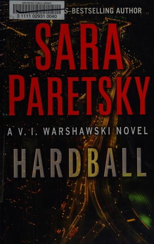 Sara Paretsky: Hardball (2009, Thorndike Press)