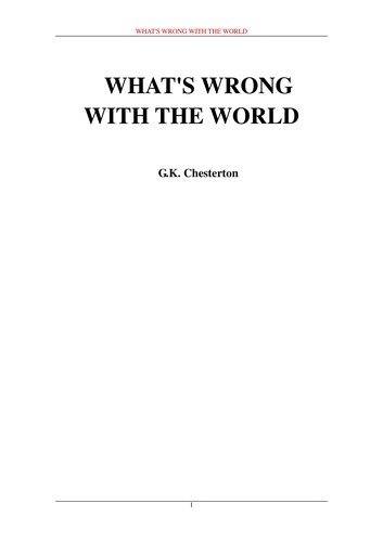 Gilbert Keith Chesterton: What's wrong with the world (2009, Feather Trail Press)