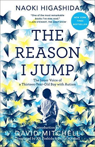 David Mitchell, Naoki Higashida, KA Yoshida: The Reason I Jump (Paperback, Random House Trade Paperbacks)