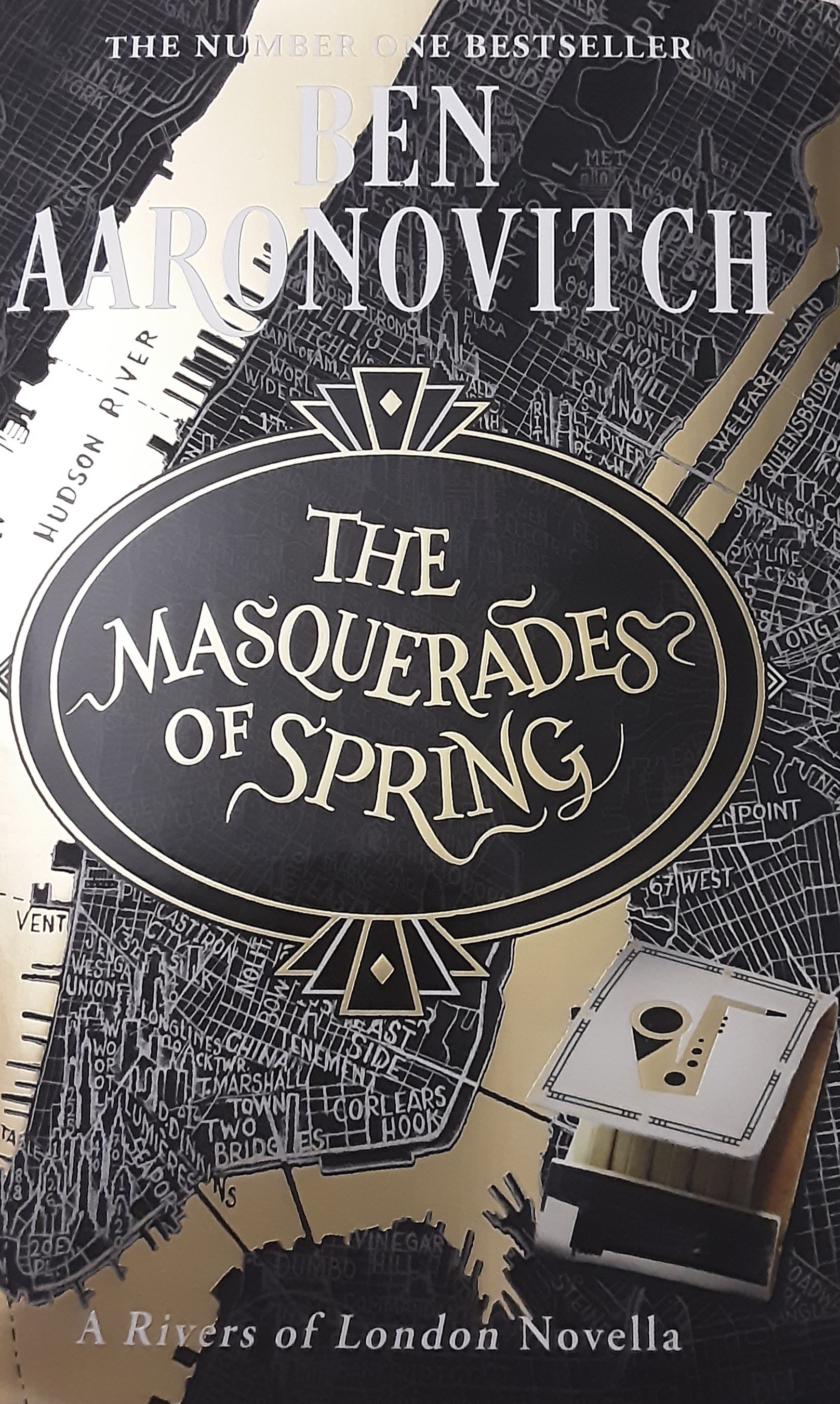 Ben Aaronovitch: Masquerades of Spring (2024, Orion Publishing Group, Limited)