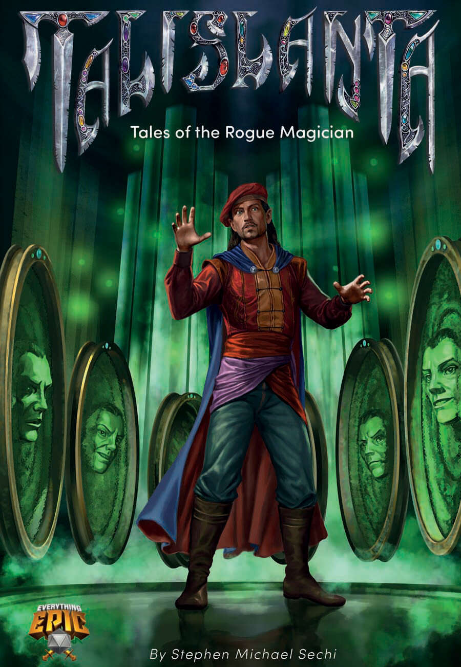 Stephan Michael Sechi: Talislanta: Tales of the Rogue Magician (EBook, 2024, Everything Epic)