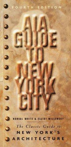 Norval White, Elliot Willensky: AIA Guide to New York City (2000)