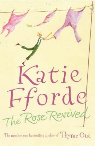 Katie Fforde: Rose Revived (Paperback, 2003, ARROW (RAND))