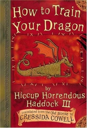 Cressida Cowell, Cressida Cowell: How to train your dragon (Paperback, 2003, Hodder Children's Books, Little, Brown Books for Young Readers)