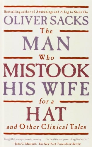 Oliver Sacks: The Man Who Mistook His Wife for a Hat (Hardcover, 2008, Paw Prints 2008-06-26)