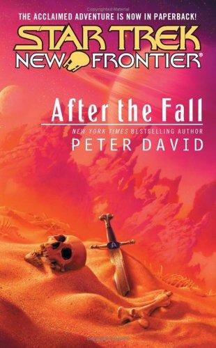 Peter David: After the Fall (Star Trek : New Frontier) (Paperback, 2005, Star Trek)