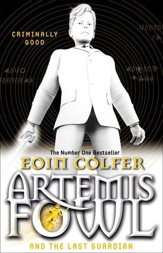 Eoin Colfer: Artemis Fowl and the Last Guardian (EBook, 2012, Puffin)