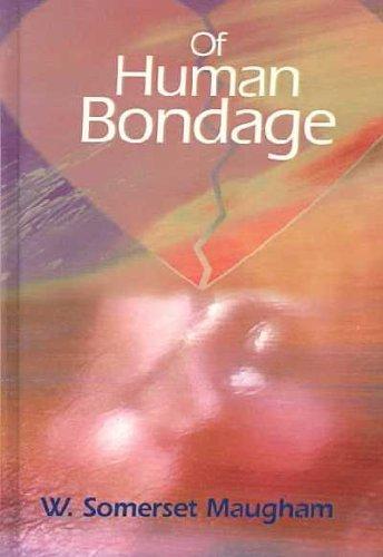 W. Somerset Maugham: Of Human Bondage (Hardcover, 2002, Replica Books)