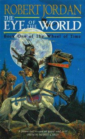 Robert Jordan: The Eye of the World (Wheel of Time, #1) (Paperback, 2006, Orbit)