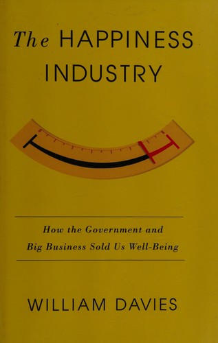 William Davies: The happiness industry (2015)