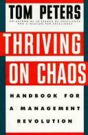 Thomas J. Peters: Thriving on Chaos (Hardcover, 1988, Macmillan)