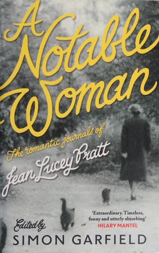 Simon Garfield, Jean Lucey Pratt: Notable Woman (2016, Canongate Books)