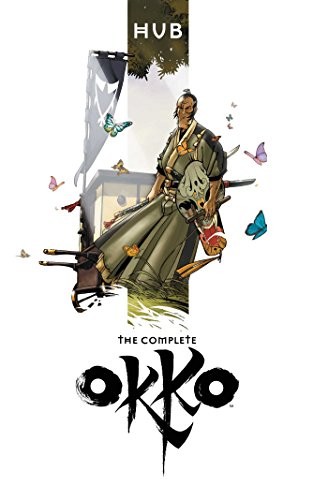 Hub: The Complete Okko (Paperback, 2018, Archaia)