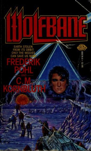 Frederik Pohl, C. M. Kornbluth: Wolfbane (Paperback, 1986, Baen Books)