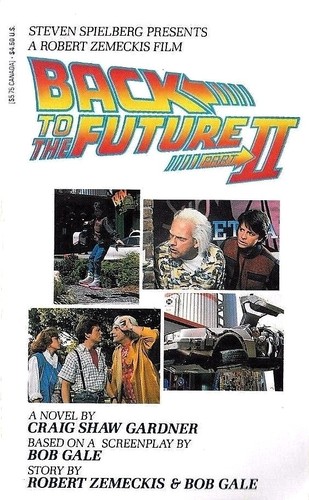 Craig Shaw Gardner: Back to the future part II. (1989, Headline)