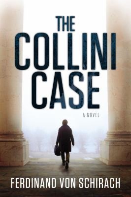 Ferdinand von: The Collini Case A Novel (2013, Viking Adult)