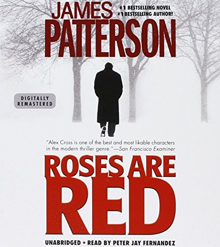 James Patterson: Roses Are Red (AudiobookFormat, 2016, Little, Brown & Company)