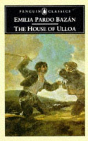 Emilia Pardo Bazán: The House of Ulloa (Penguin Classics) (1991, Penguin Classics)