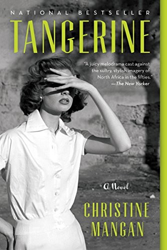 Christine Mangan: Tangerine (Paperback, 2019, Ecco)