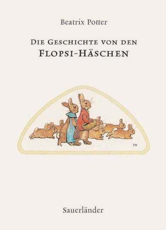 Jean Little: Die Geschichte Von Den Flopsi Haschen (Paperback, German language, 2003, European Schoolbooks)