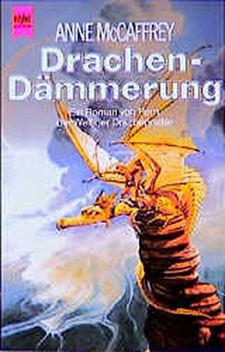 Anne McCaffrey: Drachen-Daemmerung (Paperback, 1990, Heyne Verlag)