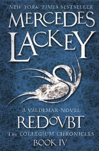 Mercedes Lackey: Collegium Chronicles, Vol. 4 - Redoubt (2012, Titan Books Ltd)