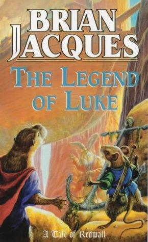 Brian Jacques: The legend of Luke (Paperback, 2000, Red Fox)