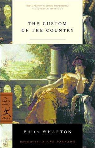 Edith Wharton: The custom of the country (2001, Modern Library)