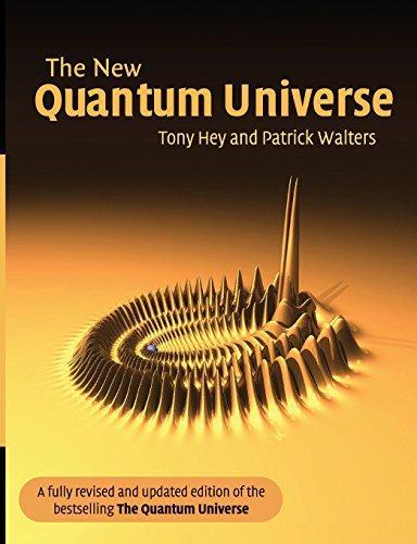 Tony Hey, 
                            
                                
                                    Patrick Walters
                            
                        : The new quantum universe (2003)