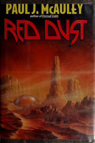 Paul J. McAuley: Red dust (1993, W. Morrow)