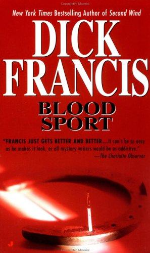 Dick Francis: Blood Sport (Paperback, 1999, Jove)