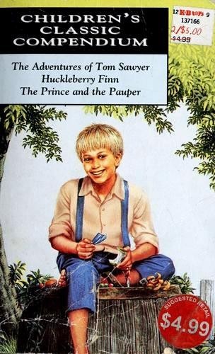 Mark Twain: Adventures of Tom Sawyer / Adventures of Huckleberry Finn / The Prince and the Pauper (Paperback, 1999, Mustard)