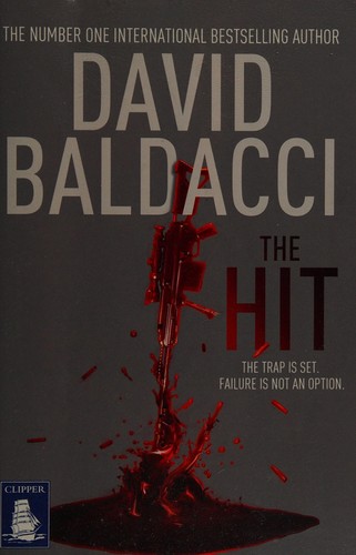 David Baldacci: The hit (2014, W F Howes Ltd)