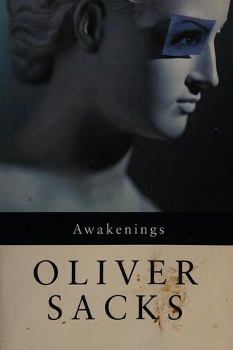 Oliver Sacks, Jonathan Davis, Oliver Sacks: Awakenings (Hardcover, 1991, Picador)