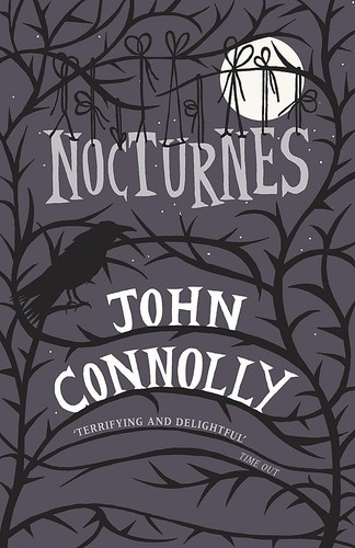 John Connolly: Nocturnes (2007, Hodder & Stoughton)