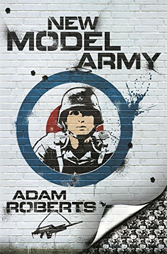 Adam Roberts: New Model Army (Hardcover, Gollancz)