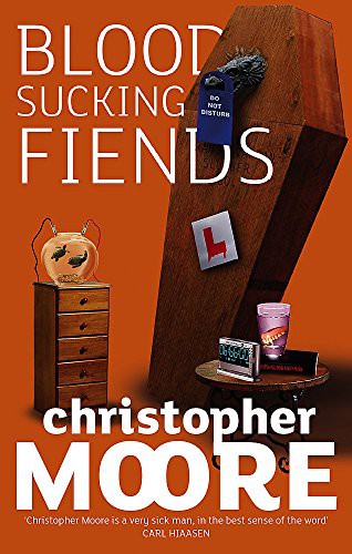 Christopher Moore: Bloodsucking Fiends (Paperback, 2006, Orbit)